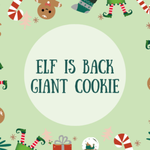 Elf Is Back Giant Cookie - created by Minimixers Consett