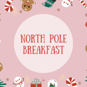 North Pole Breakfast